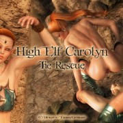 High Elf Carolyn – The Rescue