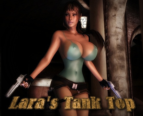 Who fucked Jessica Rabbit, Lara`s Tank Top, The Ultimate Poses