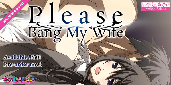 Mangagamer - Please Bang My Wife