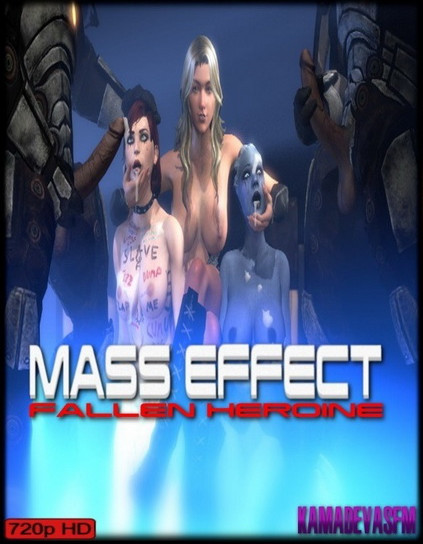 Mass Effect Harem Porn - Kamadevasfm â€“ Mass Effect â€“ Fallen Heroine | SXS Hentai