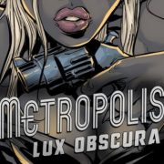 Ktulhu Solutions – Metropolis: Lux Obscura