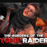 DarkLust – The Borders of the Tomb Raider Part 4