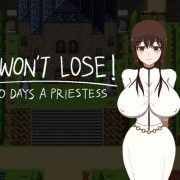 I won’t lose! 30 days a priestess (Eng)