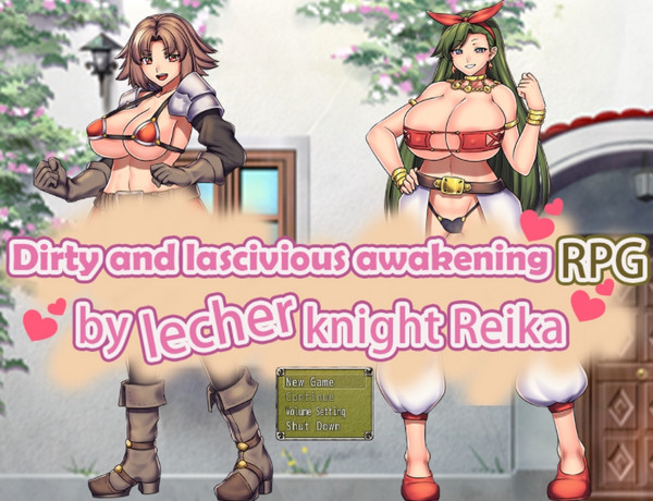 Dirty and lascivious awakening RPG by lecher knight Reika (Eng)