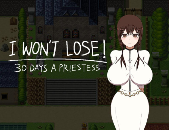 I Won't Lose! -30 Days a Priestess (Eng)