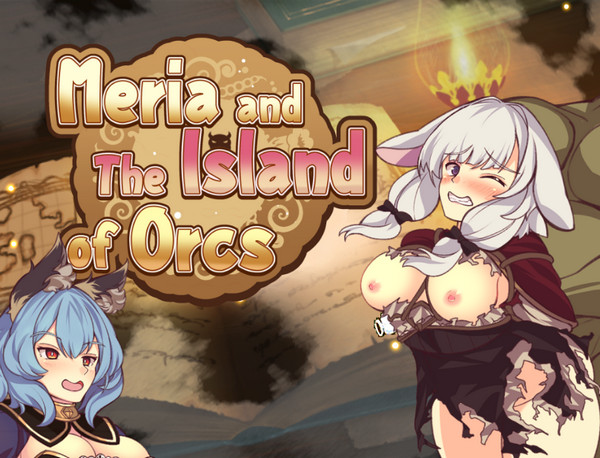 Meria and The Island of Orcs (Eng)