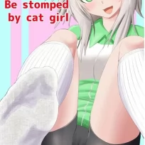 Be Stomped By Cat Girl (English)