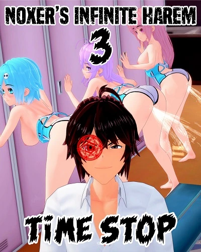 Art by Time Stop – Noxer´s Infinite Harem 3 | SXS Hentai