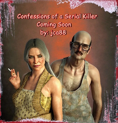 Jca88 - Serial Killer Confessions