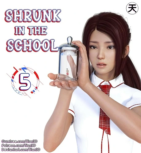 Tian3D - Shrunk in the School 1-5