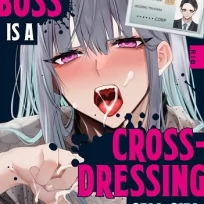 My Boss is a Cross-dressing Call Girl (English)