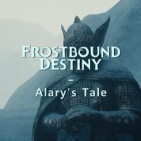 CHRS – Frostbound Destiny – Alary’s Tale