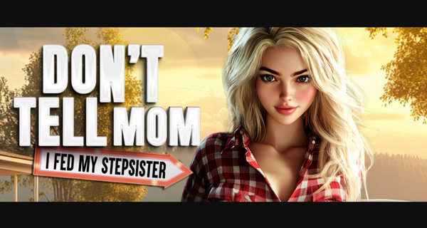 Juicy Peach Games/Taboo Tales - Don’t Tell Mom: I Fed My Stepsister (Final)
