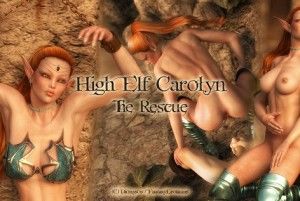 High Elf Carolyn – The Rescue