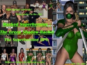 Masked Superheroine: The Green Shadow Rachel