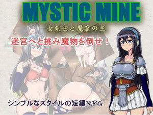 MYSTIC MINE onna kenshi to makutsu no aruji