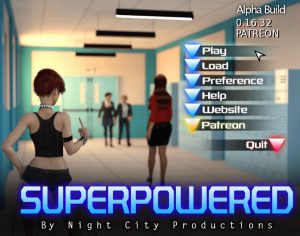 Night City Productions – SuperPowered (InProgress) Update Ver.0.16.32