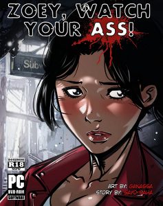 Art by Ganassa – Zoey! Watch Your Ass!