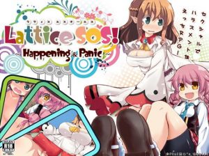 Fiel’s Choice – Lattice SOS! – Happening&Panic