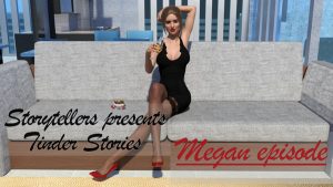 Storytellers – Tinder Stories: Megan Episode Ver.1.0