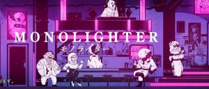 Gobbosoft – Monolighter (InProgress) Ver.0.07