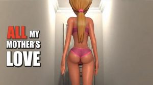 AgentRedGirl – All My Mother’s Love