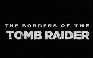 Darklust – The Borders of the Tomb Raider