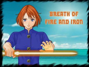 Sukeirugaden – Breath of Fire and Iron (Eng)