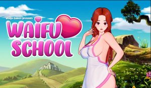 Waifu Games – Waifu School