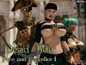 Gazukull/Affect3D – Dead Tide IX: Porn and Prejudice (Part 1)