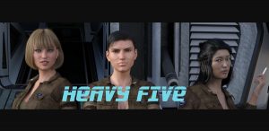 Nottravis – Heavy Five (InProgress) Ch. 2 Ver.1.1