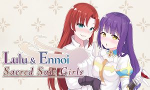 SmallSqurriel – Lulu & Ennoi – Sacred Suit Girls