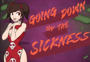 Skadoo – Going Down on the Sickness