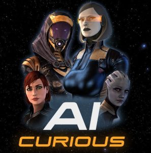 AI-Curious – Chapter 1: Rannoch “First Times”