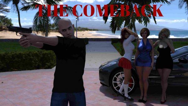 The Comeback – Version 0.4w