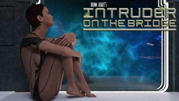 Drunk Robot – Intruder on the Bridge – Version 1.0.6