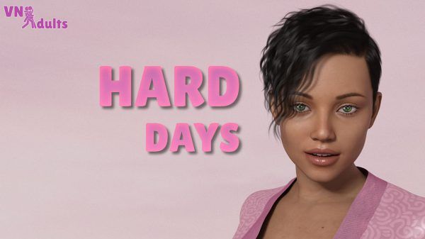 Hard Days – Version 0.03