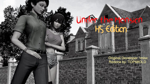 TOP68OLD – Under the Mansion HS Edition v1.0