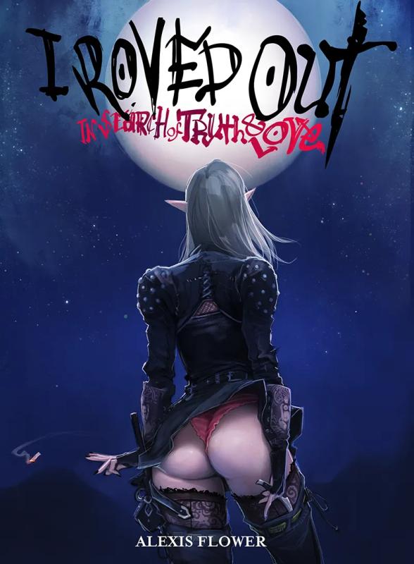 Art by Alexis Flower – I Roved Out in Search of Truth and Love – Tome 2