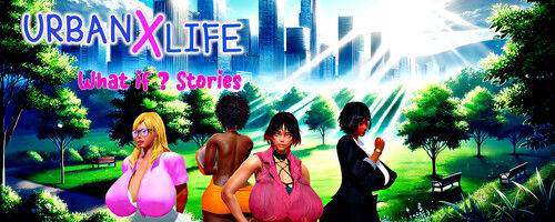 Urban X Life: What If Stories v0.3.50 sxshentai.com