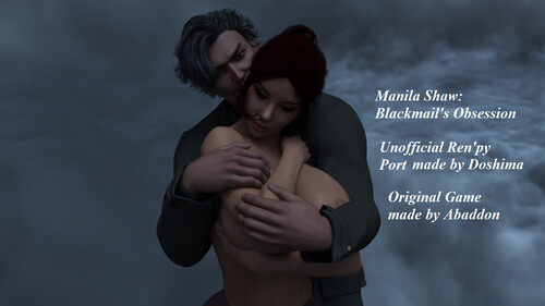 Manila Shaw: Blackmail’s Obsession Unofficial Ren’Py Port v0.40 BGC sxshentai.com