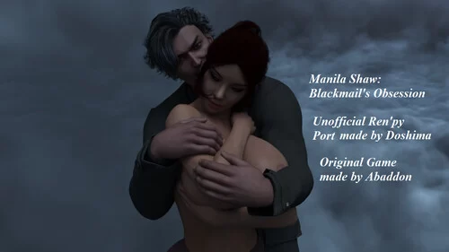 Manila Shaw: Blackmail’s Obsession Unofficial Ren’Py Port v0.40 BGC sxshentai.com