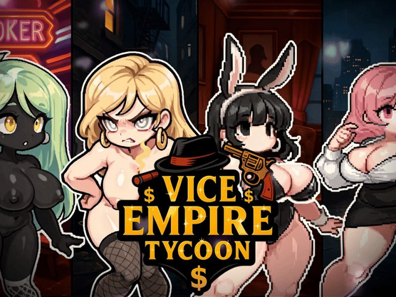 Serys Studio – Vice Empire Tycoon v1.8.5 (vaginal sex)