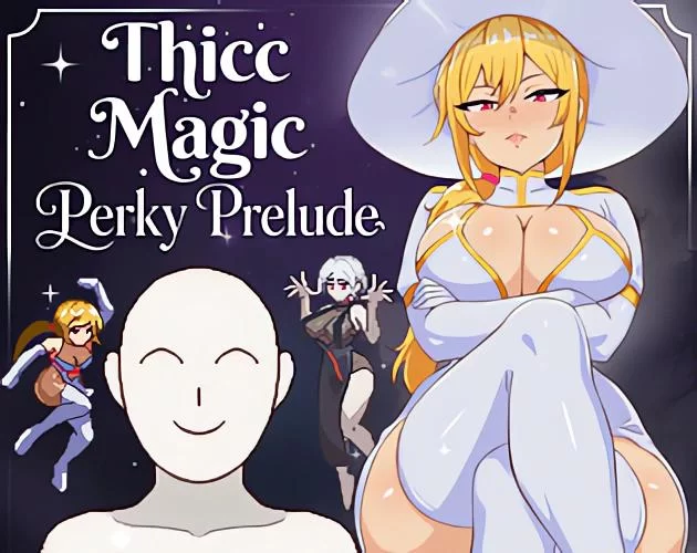 HarDDeer, PixelGreeds, FEYADA – Thicc Magic. Perky Prelude v.1.0 (nsfw action)